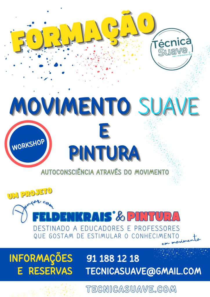 Formação Workshop Movimento Suave e Pintura | Autoconsciência Através do Movimento TÉCNICA SUAVE
