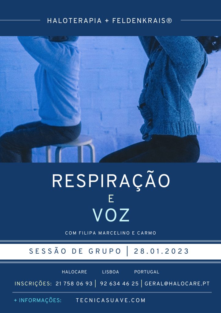 Respiração e Voz, Haloterapia + Feldenkrais® na HALOCARE com Filipa Marcelino e Carmo TÉCNICA SUAVE